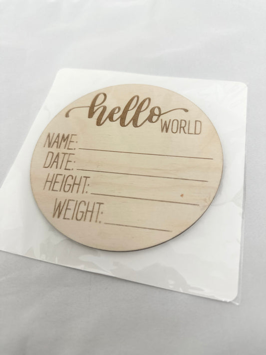 “Hello World” Wooden Birth Announcement Disc